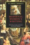  - The Cambridge Companion to Medieval Women's Writing