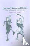  - Humour, History and Politics in Late Antiquity and the Early Middle Ages