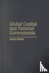 Mosley, Layna (University of Notre Dame, Indiana) - Global Capital and National Governments