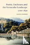 Crawford, Rachel (University of San Francisco) - Poetry, Enclosure, and the Vernacular Landscape, 1700-1830