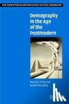 Riley, Nancy E. (Bowdoin College, Maine), McCarthy, James (University of New Hampshire) - Demography in the Age of the Postmodern