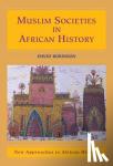 Robinson, David (Michigan State University) - Muslim Societies in African History