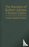 Adams, Robert - The Narrative of Robert Adams, A Barbary Captive - A Critical Edition