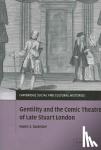Dawson, Mark S. (Australian National University, Canberra) - Gentility and the Comic Theatre of Late Stuart London