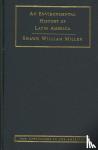 Miller, Shawn William (Brigham Young University, Utah) - An Environmental History of Latin America