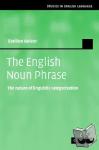 Keizer, Evelien (Universiteit van Amsterdam) - The English Noun Phrase - The Nature of Linguistic Categorization