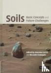 Scalenghe, Riccardo (Senior Lecturer, Universita degli Studi, Palermo, Italy) - Soils: Basic Concepts and Future Challenges - Basic Concepts and Future Challenges