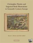 Bowen, Karen L., Imhof, Dirk - Christopher Plantin and Engraved Book Illustrations in Sixteenth-Century Europe