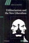 Weinstein, D. (Wake Forest University, North Carolina) - Utilitarianism and the New Liberalism