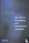 Bird, Richard (University of Toronto), Gendron, Pierre-Pascal - The VAT in Developing and Transitional Countries