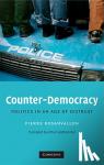 Rosanvallon, Pierre (College de France, Paris), Goldhammer, Arthur (Harvard University, Massachusetts) - Counter-Democracy - Politics in an Age of Distrust