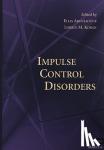  - Impulse Control Disorders