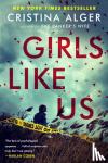 Alger, Cristina - Girls Like Us