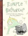 Gubler, Matthew Gray - Rumple Buttercup: A Story of Bananas, Belonging, and Being Yourself