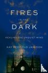Jamison, Kay Redfield - Fires in the Dark