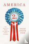 Fish, Isaac Stone - America Second