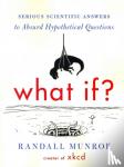 Munroe, Randall - What If?