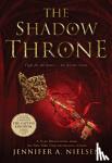 Nielsen, Jennifer A. - The Shadow Throne (The Ascendance Series, Book 3)