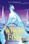 Tui T. Sutherland - Winter Turning (Wings of Fire, Book 7)