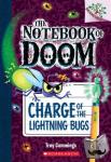 Cummings, Troy - Charge of the Lightning Bugs: A Branches Book (The Notebook of Doom #8) - A Branches Book (the Notebook of Doom #8)