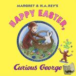 Rey, H. A. - Happy Easter, Curious George