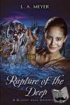 L.A. Meyer - Rapture of the Deep