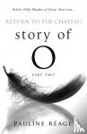 Reage, Pauline - Story Of O Part Two: Return to the Chateau