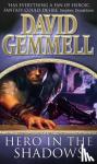 Gemmell, David - Hero In The Shadows