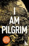 Hayes, Terry - I Am Pilgrim - The bestselling Richard & Judy Book Club pick