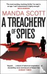 Scott, Manda - A Treachery of Spies - The Sunday Times Thriller of the Month