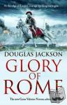 Jackson, Douglas - Glory of Rome