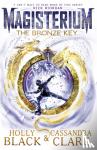 Clare, Cassandra, Black, Holly - Clare, C: Magisterium: The Bronze Key
