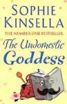 Kinsella, Sophie - The Undomestic Goddess