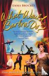 Brockes, Emma - What Would Barbra Do?