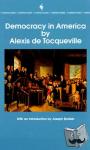 De Tocqueville, Alexis - Democracy in America: The Complete and Unabridged Volumes I and II