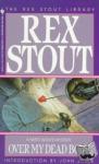 Stout, Rex - Over My Dead Body