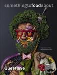 Questlove, Greenman, Ben - something to food about