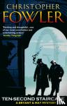 Fowler, Christopher - Ten-Second Staircase - (Bryant & May Book 4)