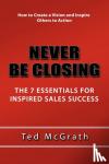 McGrath, Ted - Never Be Closing