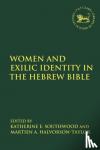  - Women and Exilic Identity in the Hebrew Bible