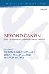  - Beyond Canon - Early Christianity and the Ethiopic Textual Tradition