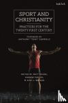  - Sport and Christianity - Practices for the Twenty-First Century