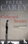 Carey, Peter - Collected Stories