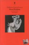 Lorca, Federico Garcia, Hughes, Ted - Blood Wedding