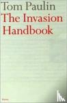 Tom Paulin - The Invasion Handbook