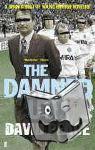 Peace, David (Author) - The Damned Utd