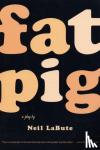 LaBute, Neil - Fat Pig