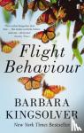 Kingsolver, Barbara - Flight Behaviour - Author of Demon Copperhead, Winner of the Women’s Prize for Fiction