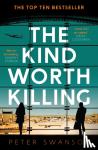 Swanson, Peter - The Kind Worth Killing