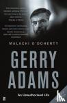 O'Doherty, Malachi (Editor) - Gerry Adams: An Unauthorised Life